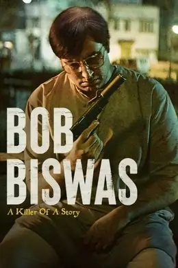 Bob Biswas 2021 Bollywood Hindi Full Movie HD Bob Biswas 2021 Bollywood Hindi Full Movie HD