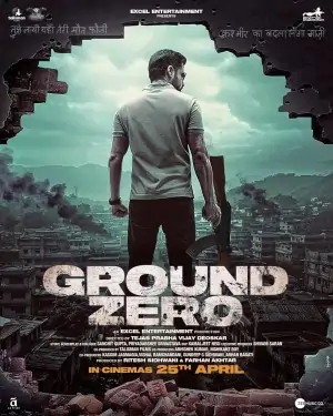 Ground Zero 2025 Bollywood Full Movie HD Ground Zero 2025 Bollywood Full Movie HD