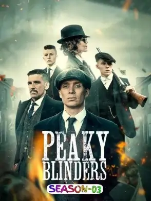 Peaky Blinders S03 (2016) Hindi + English Completed Web Series HD