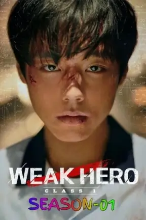Weak Hero S02 (2025) Hindi + English Completed Web Series HD